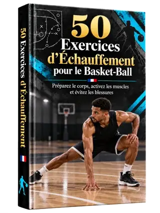 50 Exercices d’Échauffement pour le Basket-Ball